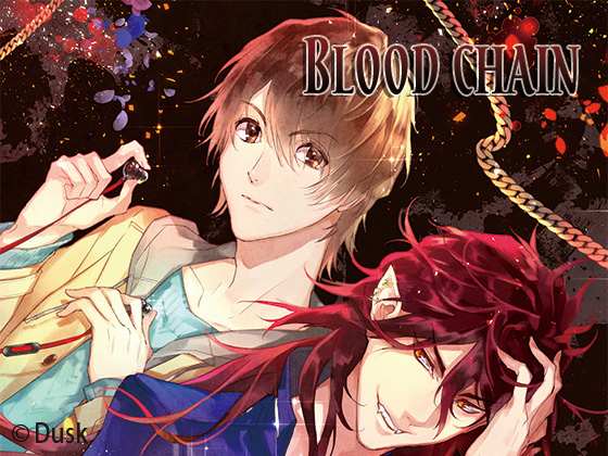 BLOOD CHAIN By Dusk BLOOD CHAIN By Dusk