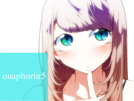onaphoria 5 By marshmalolim onaphoria 5 By marshmalolim