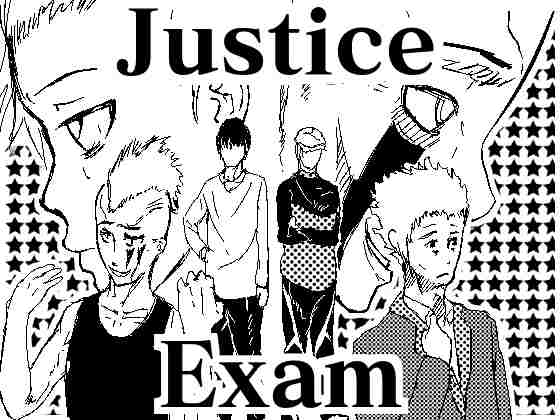 Justice Exam By sato Justice Exam By sato