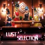 Lust Selection: Episode One