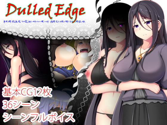 Dulled-Edge By Maruki-dou Dulled-Edge By Maruki-dou