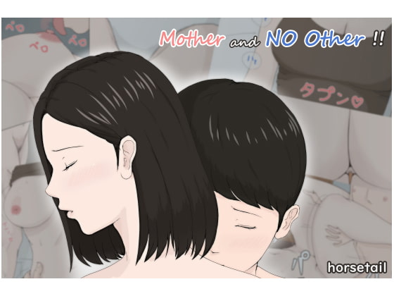 Mother and No Other!! By horsetail Mother and No Other!! By horsetail