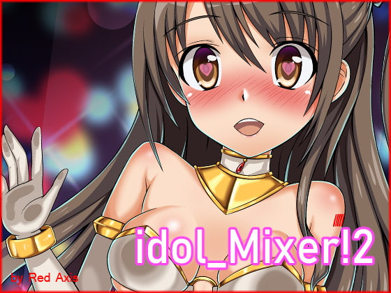 idol Mixer! 2 By Red Axis idol Mixer! 2 By Red Axis