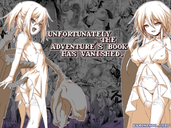 Unfortunately the adventurer's book has vanished.(English edition) By KAMINENDO.CORP Unfortunately the adventurer's book has vanished.(English edition) By KAMINENDO.CORP