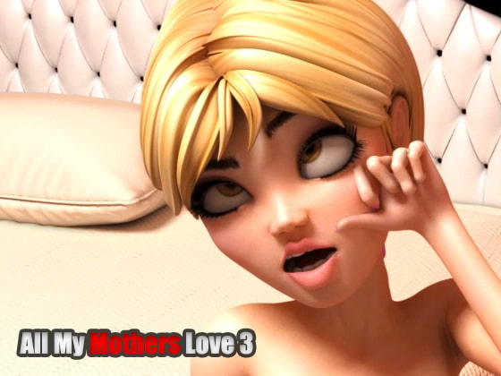 All My Mothers Love 3 By AgentRedGirl All My Mothers Love 3 By AgentRedGirl