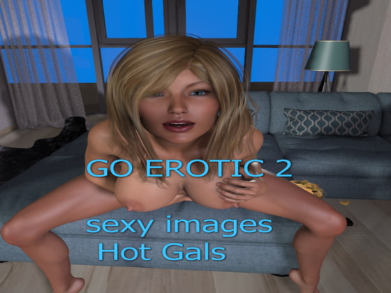 GO EROTIC 2# By Kurtx GO EROTIC 2# By Kurtx