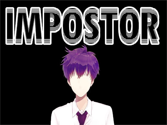 Impostor (Male Voices Version) By Melancholy Marionette Impostor (Male Voices Version) By Melancholy Marionette
