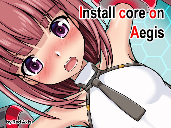 Install Core On Aegis By Red Axis Install Core On Aegis By Red Axis