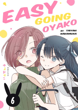 Easygoing Oyako Chapter 6 By YURI HUB Easygoing Oyako Chapter 6 By YURI HUB