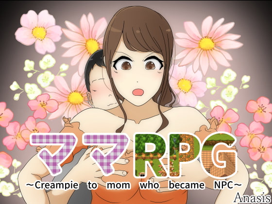 MamaRPG ~Creampie to mom who became NPC~ By Sistny&Anasis MamaRPG ~Creampie to mom who became NPC~ By Sistny&Anasis