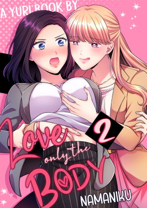 Love Only the Body 2 By YURI HUB PLUS Love Only the Body 2 By YURI HUB PLUS