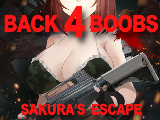 BACK 4 BOOBS: SAKURA's ESCAPE By G-lair BACK 4 BOOBS: SAKURA's ESCAPE By G-lair