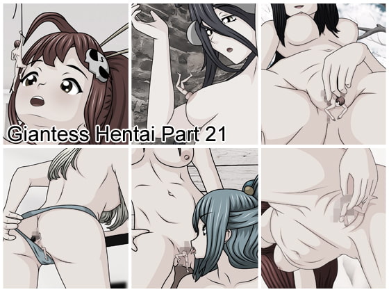 Giantess Hentai Part 21 English version By Helen Giantess Giantess Hentai Part 21 English version By Helen Giantess