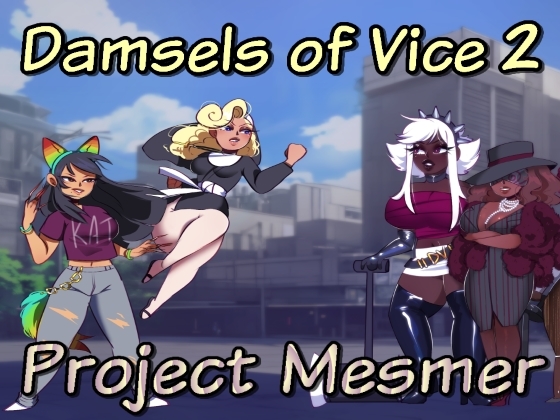 Damsels of Vice 2: Project Mesmer By Overlord Empire LLC Damsels of Vice 2: Project Mesmer By Overlord Empire LLC