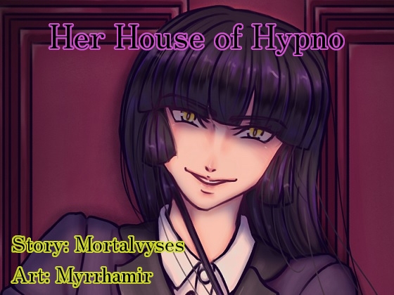 Her House of Hypno By Mortalvyses Her House of Hypno By Mortalvyses