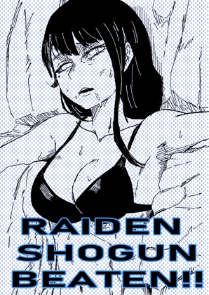 RAIDEN SHOGUN BEATEN!! By Ocoish RAIDEN SHOGUN BEATEN!! By Ocoish
