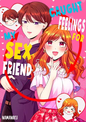 Caught Feelings For My Sex Friend By YURI HUB PLUS Caught Feelings For My Sex Friend By YURI HUB PLUS