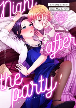 Night After the Party By YURI HUB PLUS Night After the Party By YURI HUB PLUS