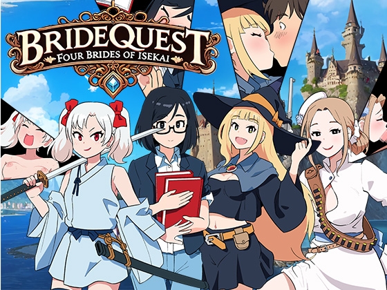 BRIDE QUEST ~FOUR BRIDES OF ISEKAI~ By Studio Chirimenjako BRIDE QUEST ~FOUR BRIDES OF ISEKAI~ By Studio Chirimenjako