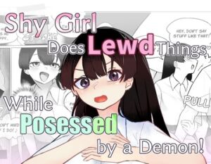 [RJ01271140] Shy Girl Does Lewd Things While Possessed by a Demon!