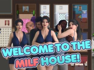 [RJ01394436] Welcome to the MILF House!