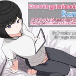 Devirginization Bureau: A Tale of a Dispassionate Lady's Administrative Handling