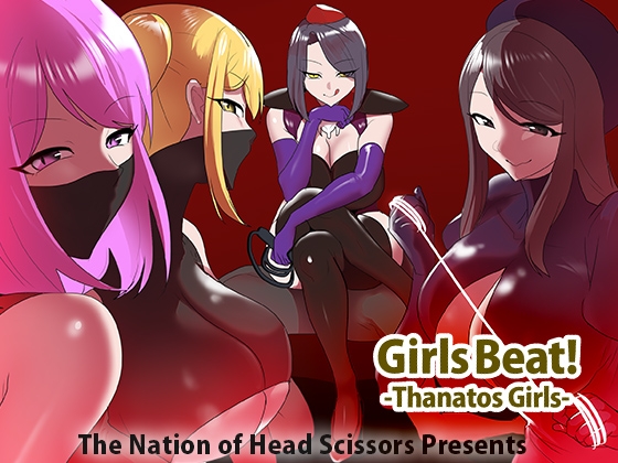 Girls Beat! -Thanatos Girls- By The Nation of Head Scissors