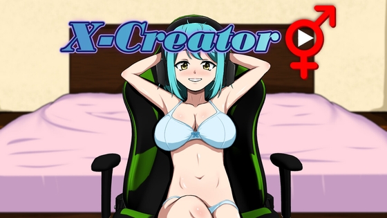 X-Creator By shorthairsimp X-Creator By shorthairsimp
